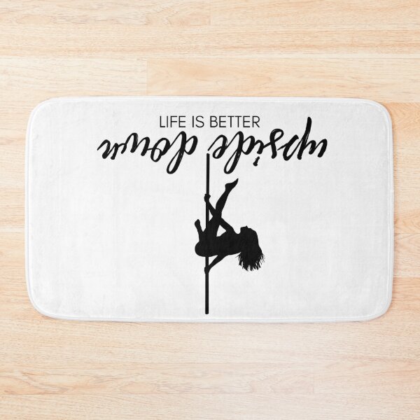 Item preview, Life Is Better Upside Down - Pole Artist designed and sold by jshujules.
