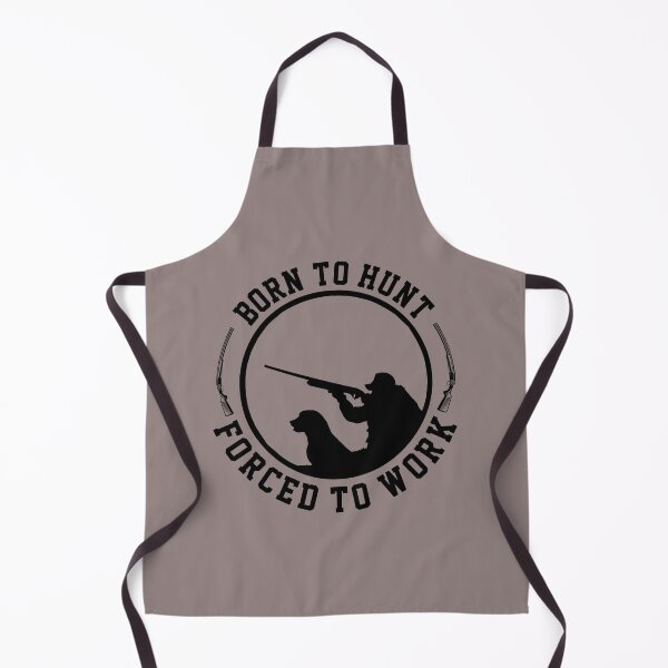 Item preview, Born To Hunt Forced To Work designed and sold by KinRow.