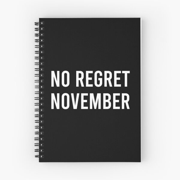 Item preview, No Regret November designed and sold by Piztees.