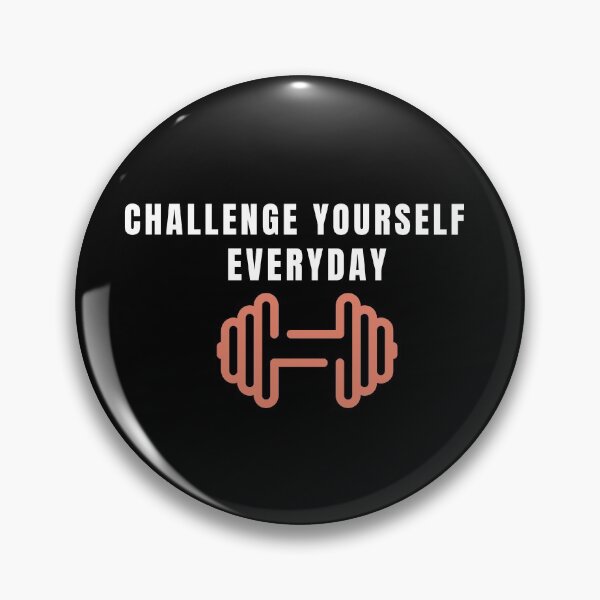 Item preview, CHALLENGE YOURSELF EVERYDAY designed and sold by Inspire-Nation.