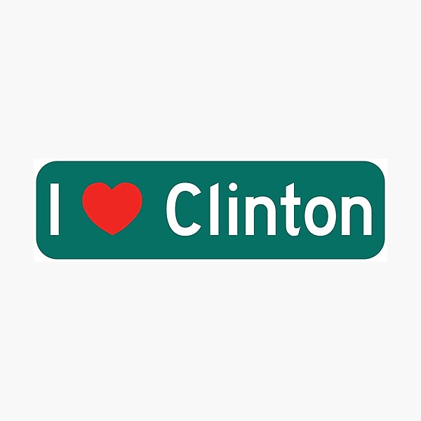 Artikelvorschau, Ich liebe Clinton! entworfen und verkauft von DoodleDashCollective.