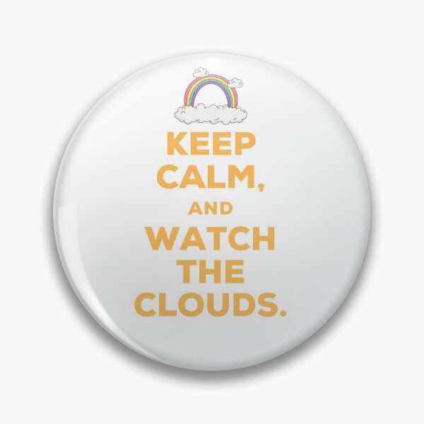Item preview, Keep Calm And Watch The Clouds designed and sold by MihaiER.