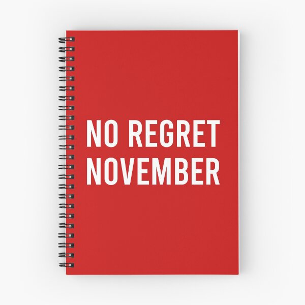 Item preview, No Regret November designed and sold by Piztees.