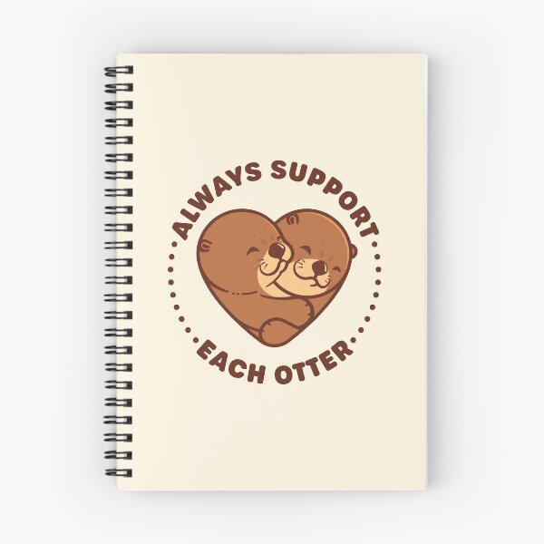 Item preview, Always Support Each Otter - Cute Otter Pun designed and sold by Gudland.