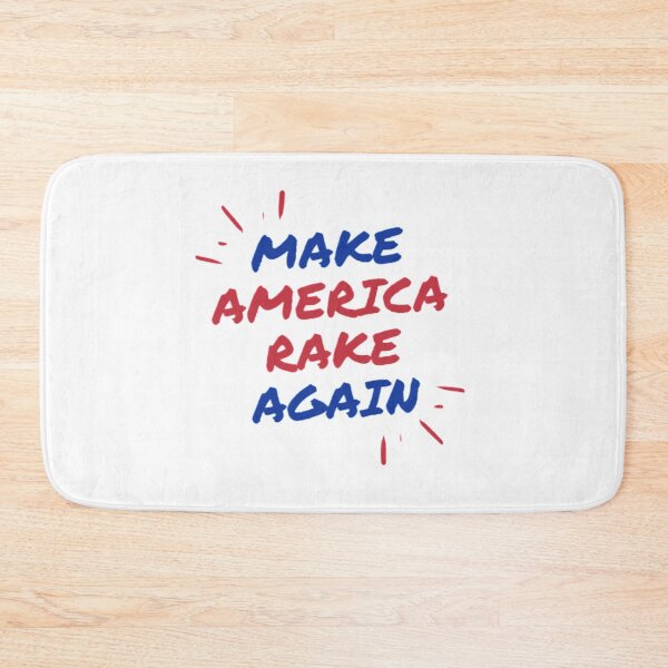 Item preview, Make America rake again designed and sold by BloompodDesigns.