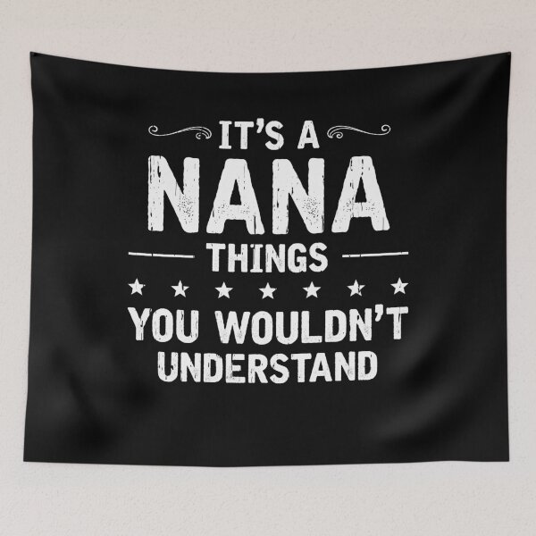 Item preview, It's a Nana Thing You Wouldn't Understand Funny Grandma Tee designed and sold by topdesignarts.