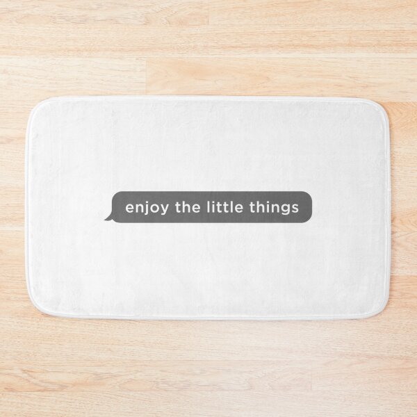 Item preview, Enjoy The Little Things Text designed and sold by sydneyefischer.