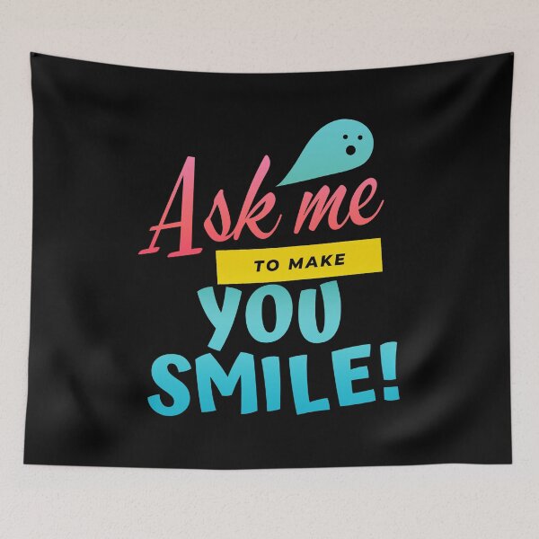 Item preview, Copy of Ask Me To Make You Smile! designed and sold by Damian Strzechowski.