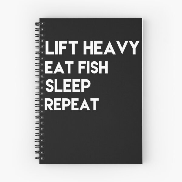 Item preview, Lift Heavy Eat Fish Sleep Repeat designed and sold by Danny Slebodnick.