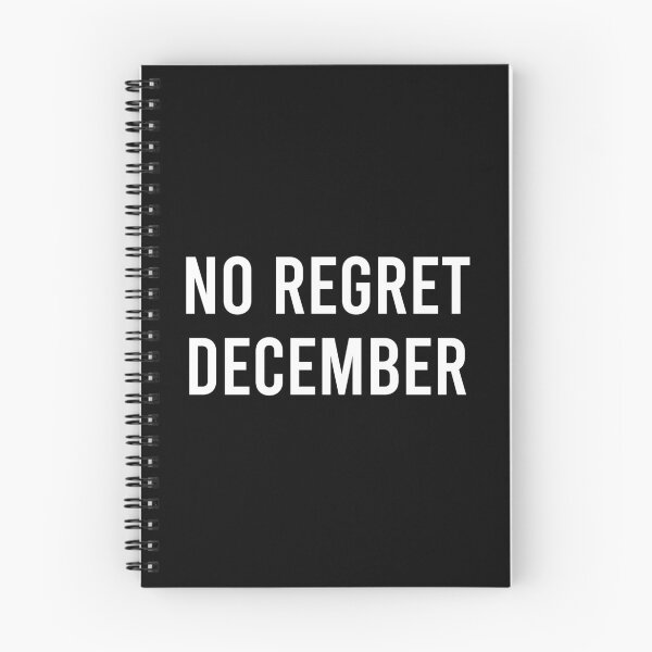 Item preview, No Regret December designed and sold by Piztees.