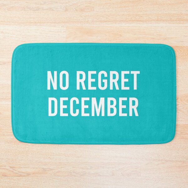 Item preview, No Regret December designed and sold by Piztees.