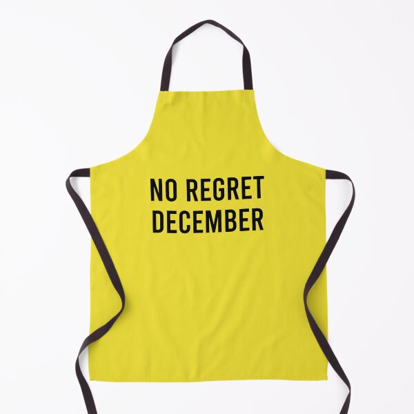 Item preview, No Regret December designed and sold by Piztees.