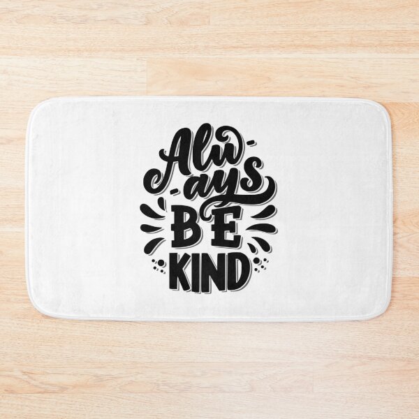 Item preview, Always Be Kind designed and sold by asmmdesign.
