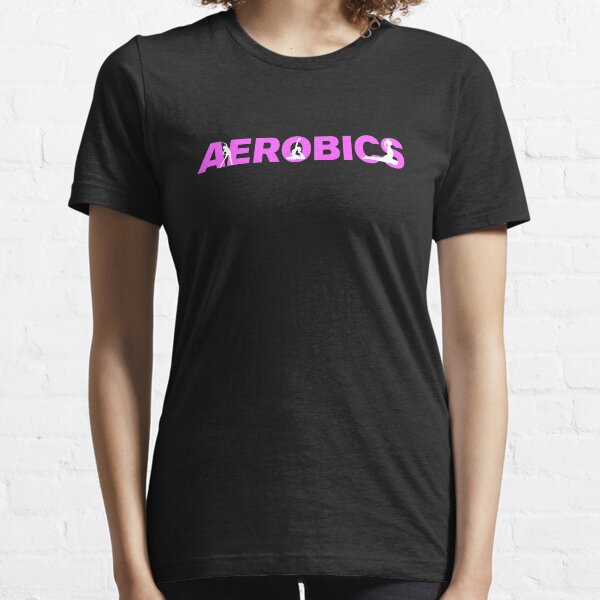 Aerobics Essential T-Shirt