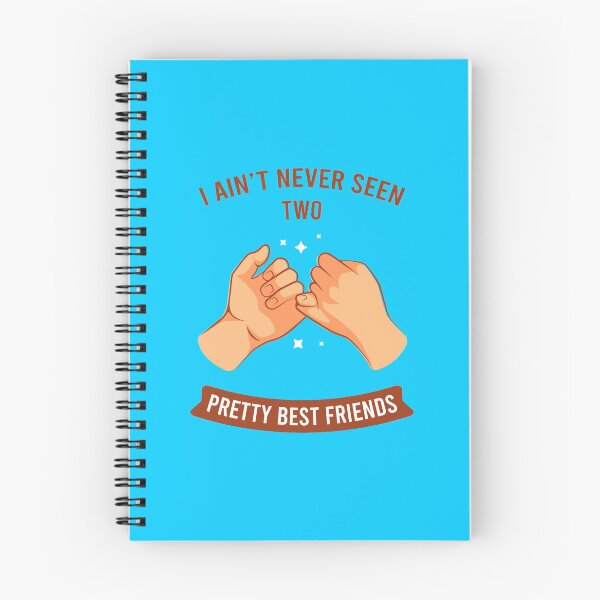 Item preview, I Ain't Never Seen Two Pretty Best Friends designed and sold by MJLdesigns.