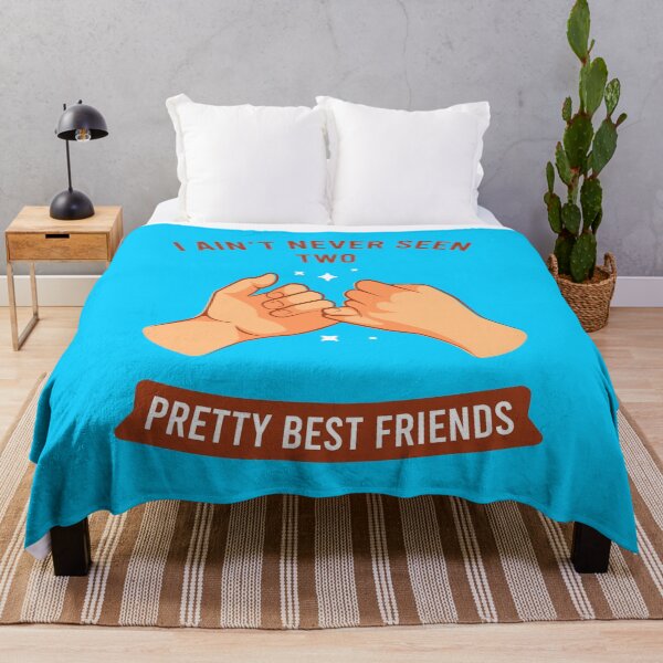 Item preview, I Ain't Never Seen Two Pretty Best Friends designed and sold by MJLdesigns.