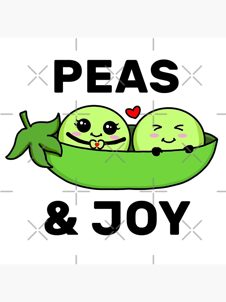 "Cute Peas In A Pod Peas Pun Peas And Joy" Poster by SILGLE Redbubble