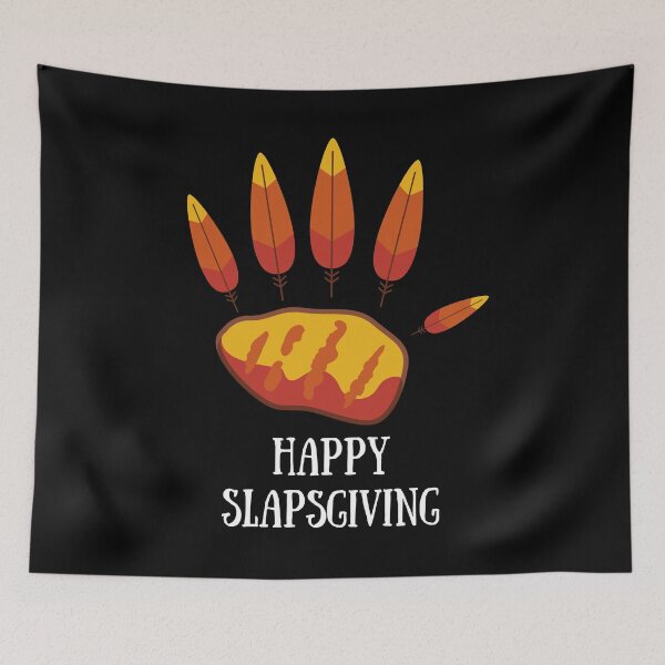 Item preview, Happy Slapsgiving designed and sold by vibrantyy.