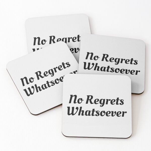 Item preview, No Regrets Whatsoever designed and sold by Piztees.