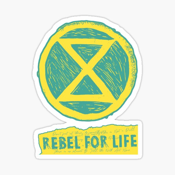 Extinction Rebellion Rebel For Life Sticker