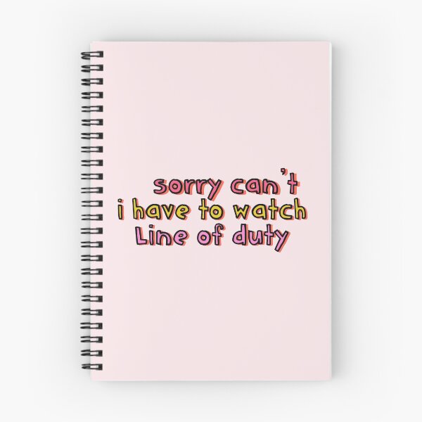 Item preview, Sorry Can't I Have to Watch Line of Duty designed and sold by holbytv.