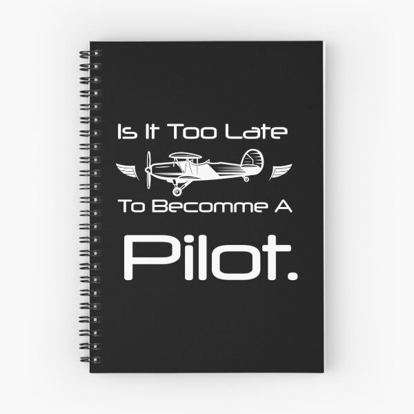 Item preview, Is It Too Late To Become A Pilot designed and sold by First Store.