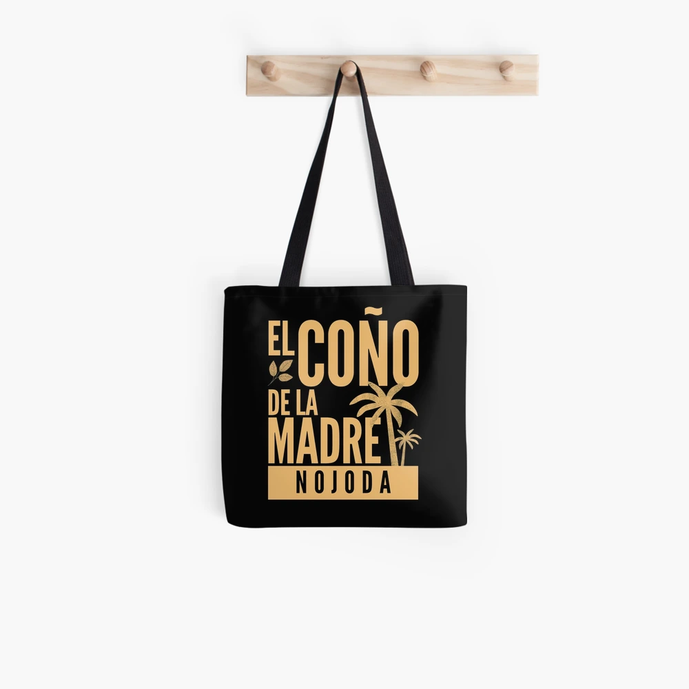 El COÑO DE LA MADRE nojoda - Venezuela | Tote Bag