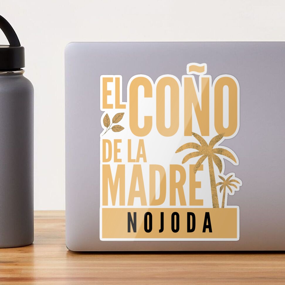 El COÑO DE LA MADRE nojoda - Venezuela | Sticker