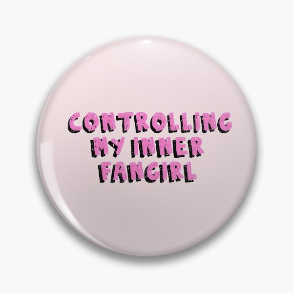 Item preview, Controlling my Inner Fangirl designed and sold by holbytv.
