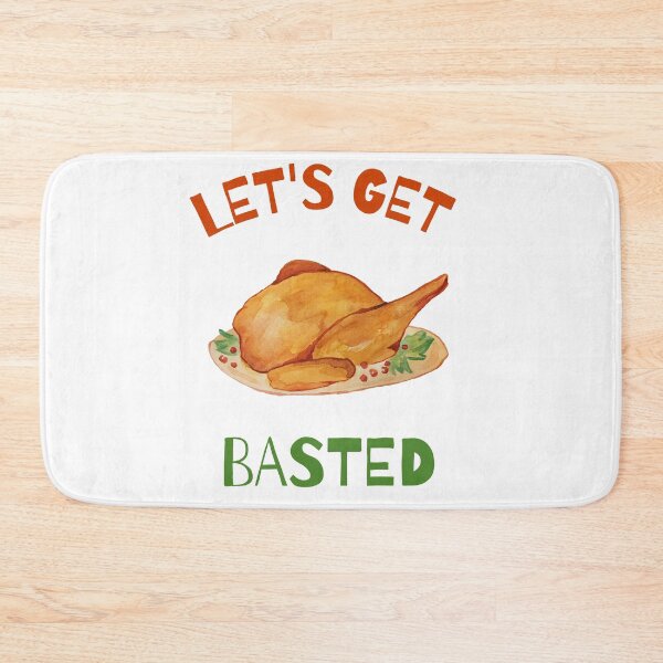 Item preview, lets get basted thankskiving diner gift idea  designed and sold by DZYONA.