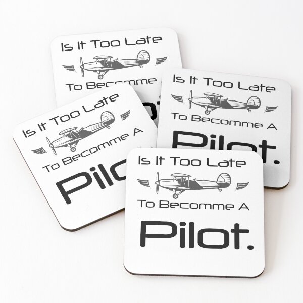 Item preview,  Is It Too Late To Become A Pilot designed and sold by First Store.