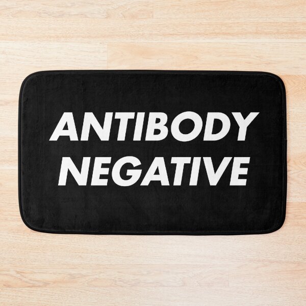 Item preview, ANTIBODY NEGATIVE designed and sold by Incapability.