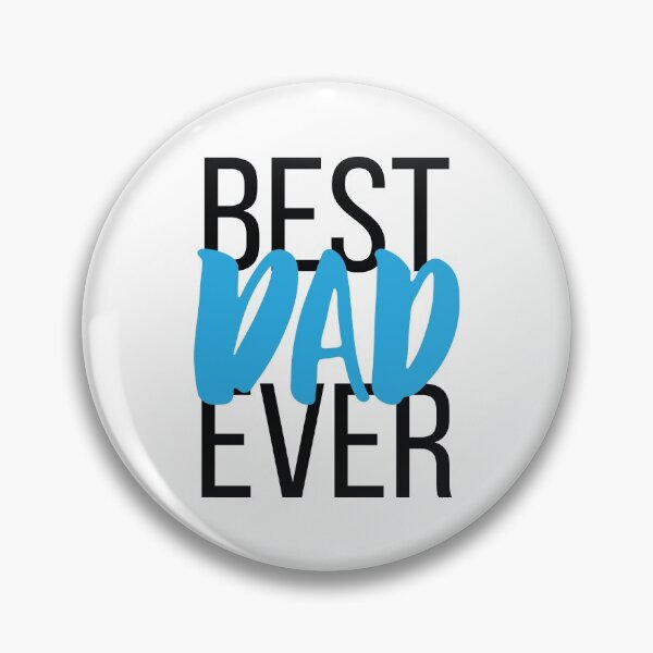 Item preview, Best Dad Ever designed and sold by ProjectX23.