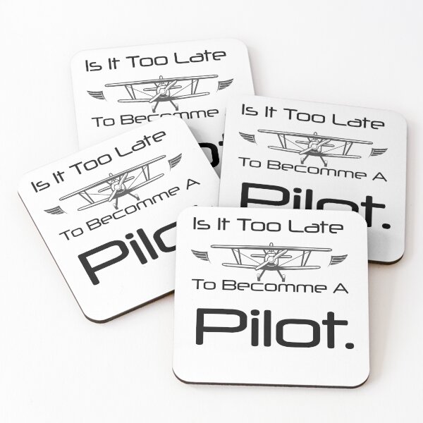 Item preview,  Is It Too Late To Become A Pilot designed and sold by First Store.