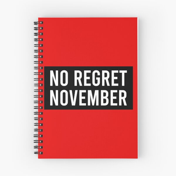 Item preview, No Regret November designed and sold by Piztees.