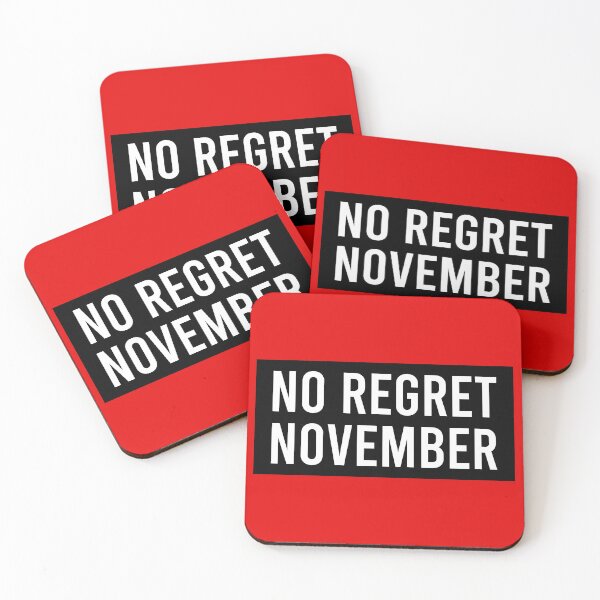 Item preview, No Regret November designed and sold by Piztees.