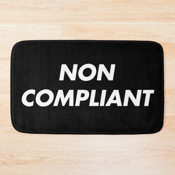 Item preview, NON COMPLIANT designed and sold by Incapability.
