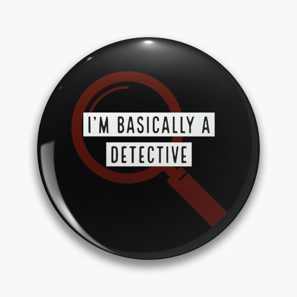 Item preview, I'm Basically A Detective designed and sold by SquidAndBear.