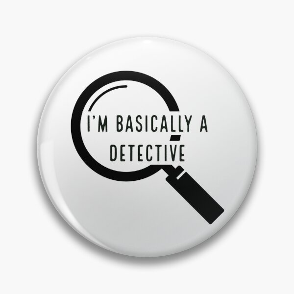 Item preview, I'm Basically A Detective designed and sold by SquidAndBear.