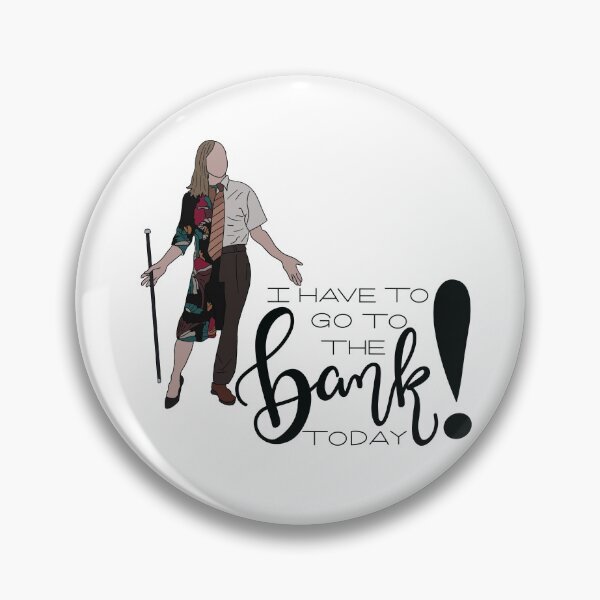 Item preview, I have to go to the bank today! designed and sold by writeanewpage.