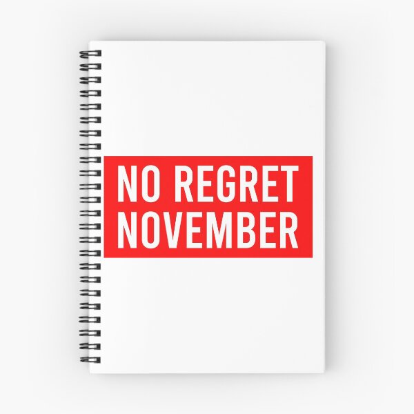 Item preview, No Regret November designed and sold by Piztees.