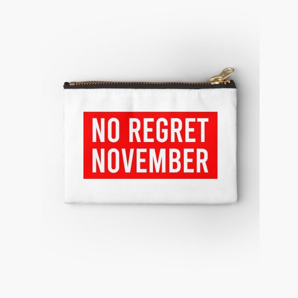 Item preview, No Regret November designed and sold by Piztees.
