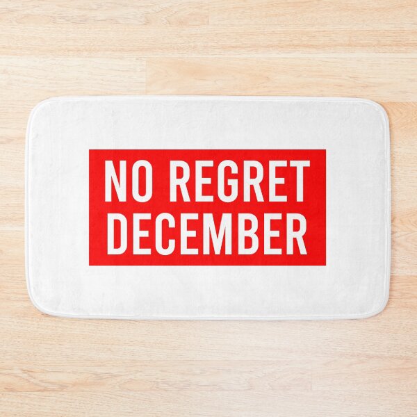 Item preview, No Regret December designed and sold by Piztees.