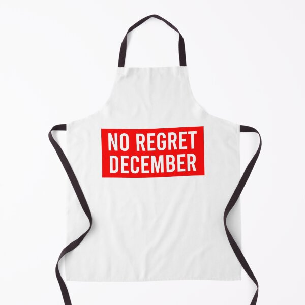 Item preview, No Regret December designed and sold by Piztees.
