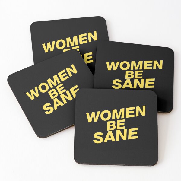 Item preview, WOMEN BE SANE designed and sold by stuff-n-stuff.
