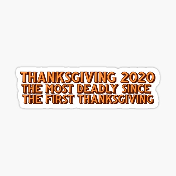 thanksgiving-2020-the-most-deadly-since-the-first-thanksgiving