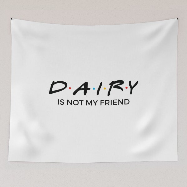 Item preview, Dairy Is Not My Friend designed and sold by AllergyClub.