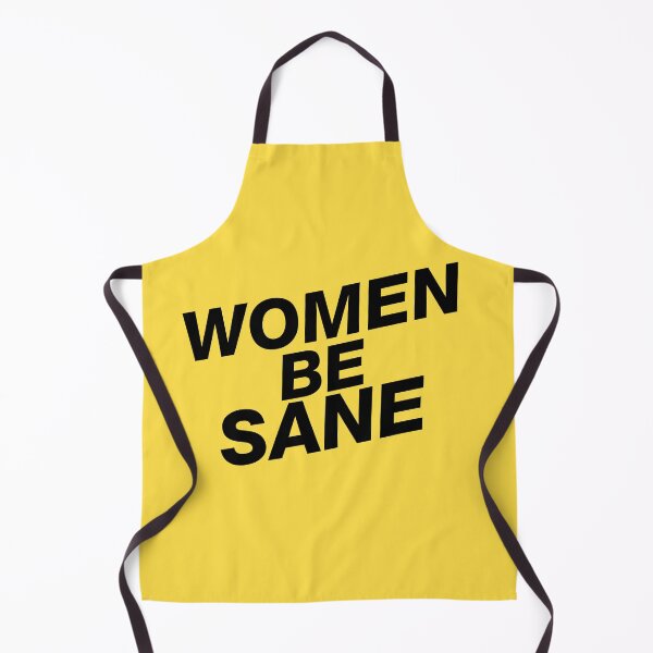 Item preview, WOMEN BE SANE designed and sold by stuff-n-stuff.