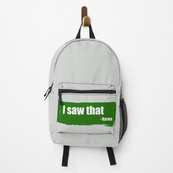 Item preview, I saw that - funny karma quote designed and sold by InkLove.