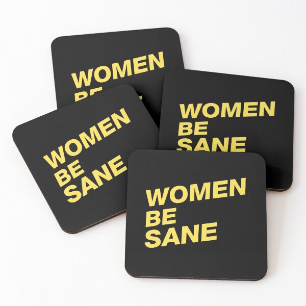 Item preview, WOMEN BE SANE designed and sold by stuff-n-stuff.